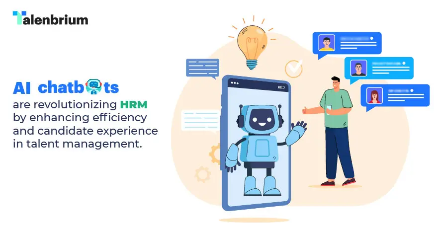 AI Chatbots in Talent Management A Reason For HRM To Cheer